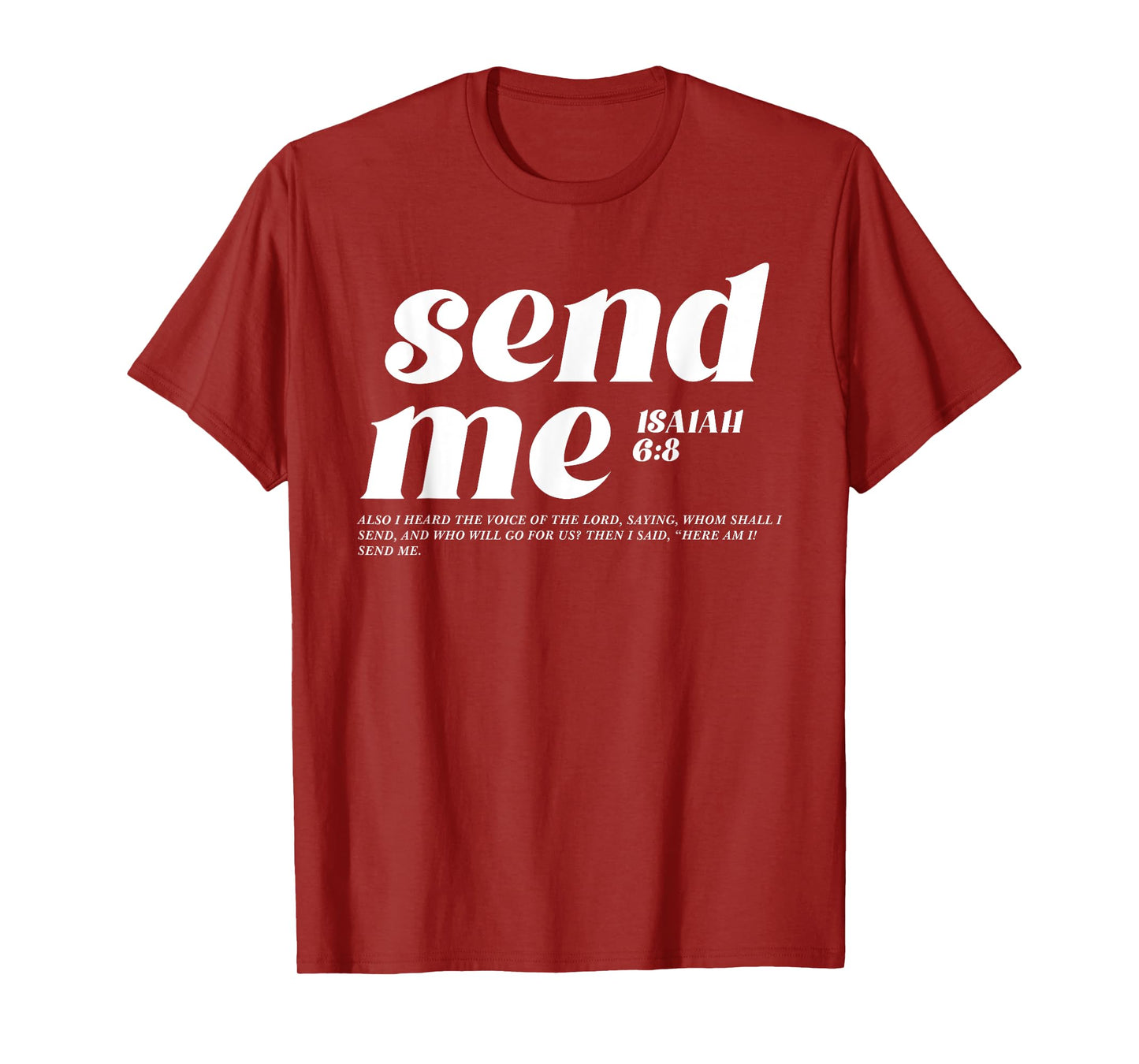 Send me Here am I Isaiah 6 8 Bible Verse Inspire Christian T-Shirt