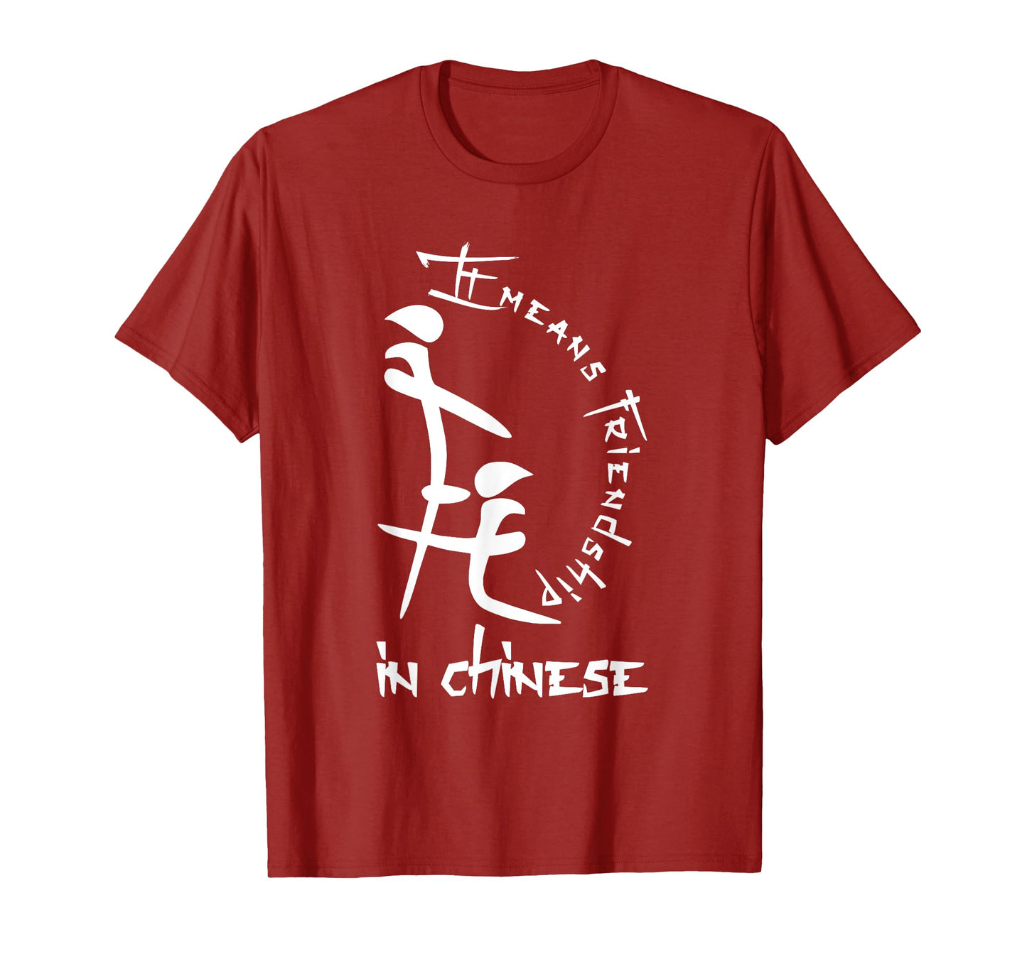 It Means Friendship In Chinese StylizedCalligraphy Art T-Shirt