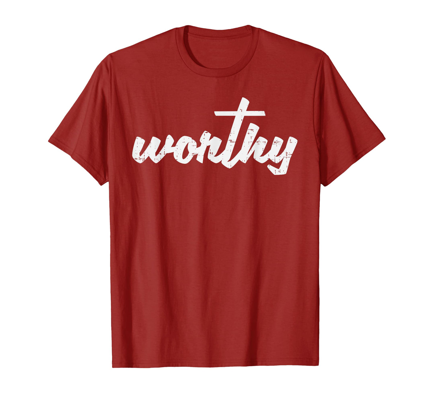 Worthy Cross God Jesus Faith Grace Religious Christian Gift T-Shirt