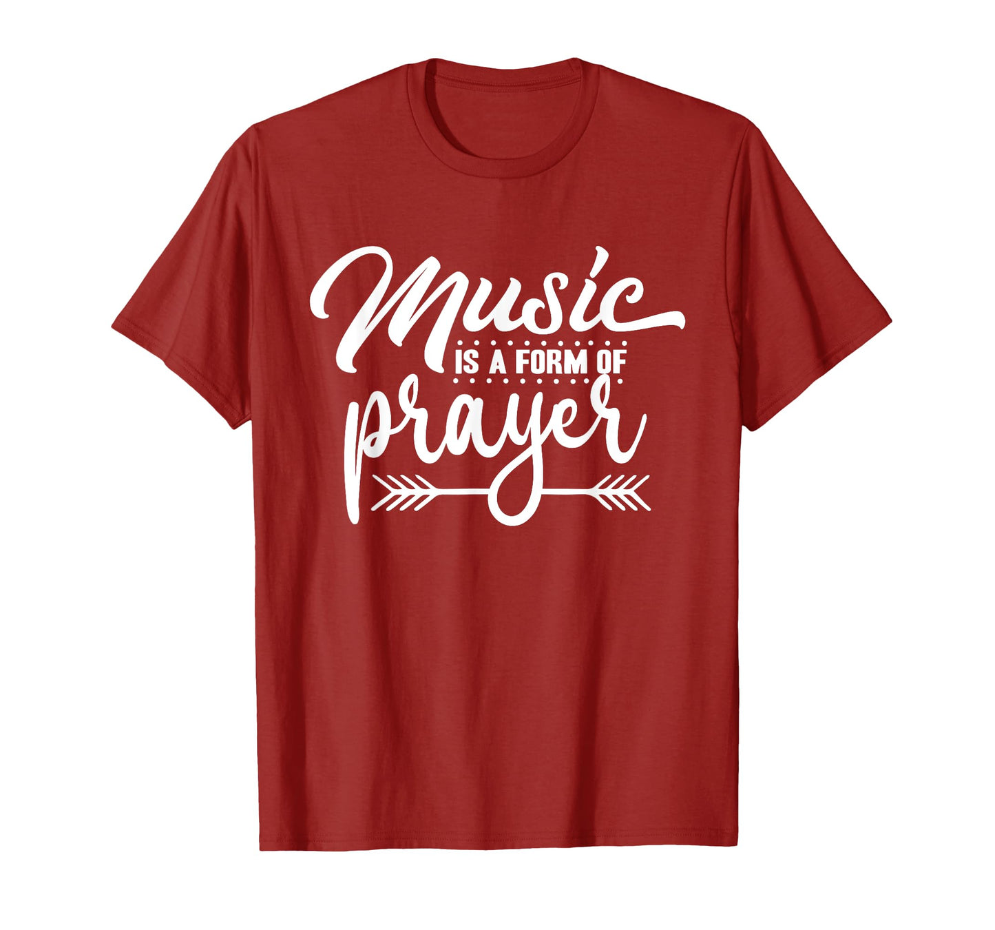 Music Is A Form of Prayer Christian Musician Religious T-Shirt