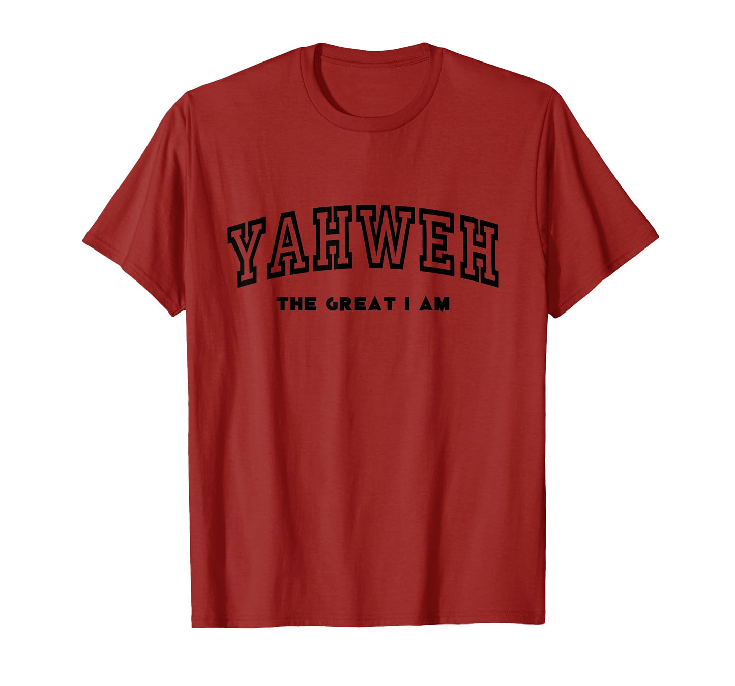 YAHWEH... The Great I Am T-Shirt
