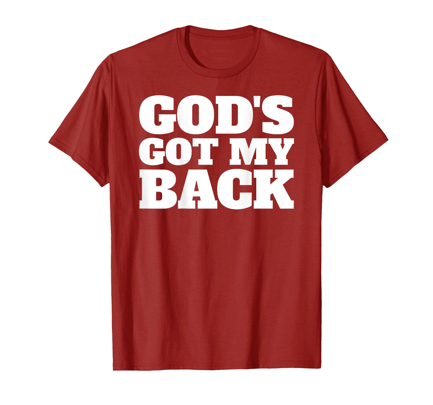 God's Got My Back Christian Faith Believer Jesus T-Shirt