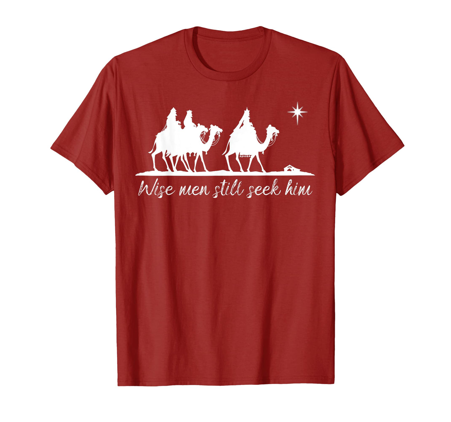 Wise Men Still Seek Him Christian Faith Christmas T-shirt T-Shirt