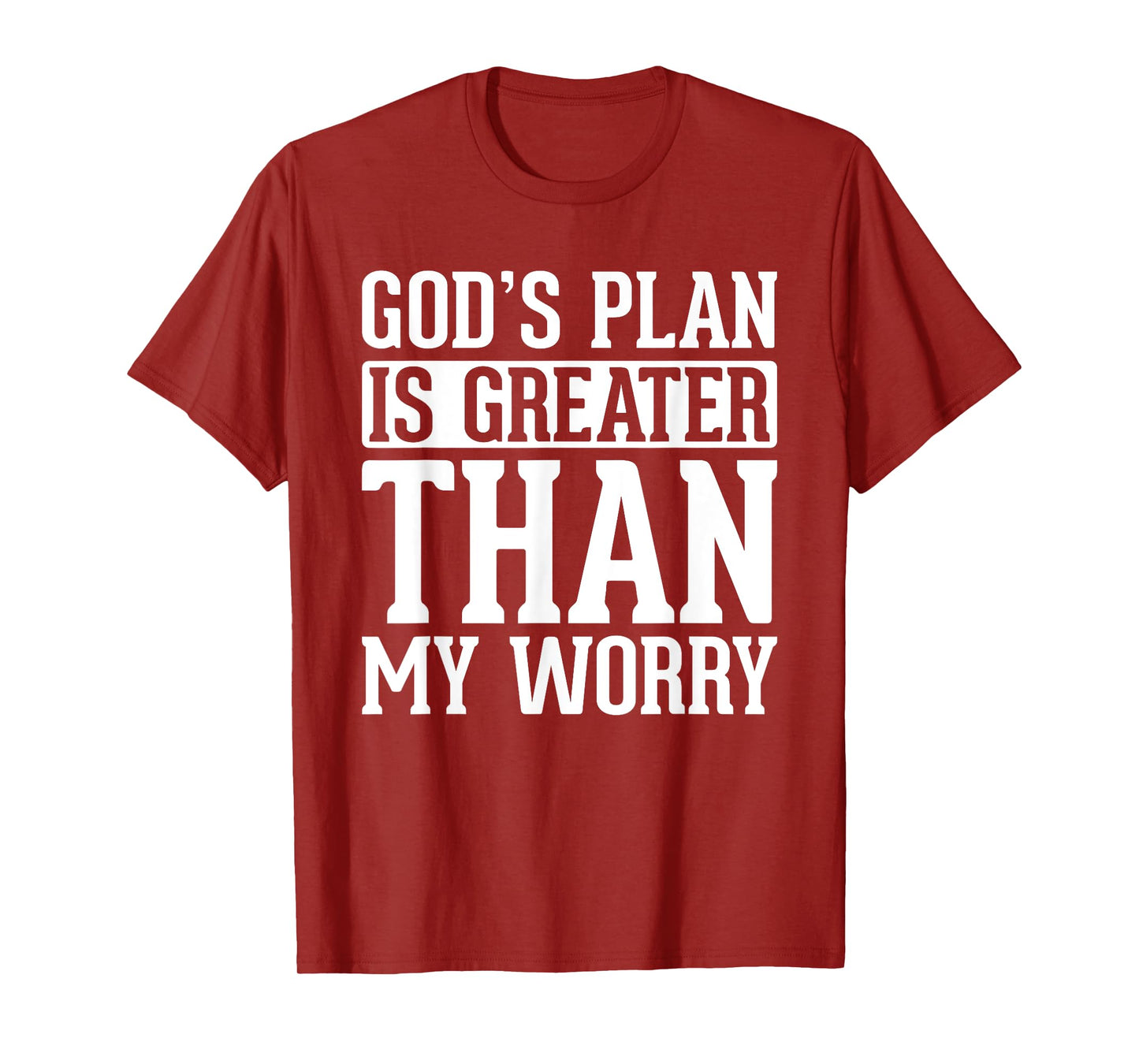 God's plan is greater than my christian faith bible verses T-Shirt
