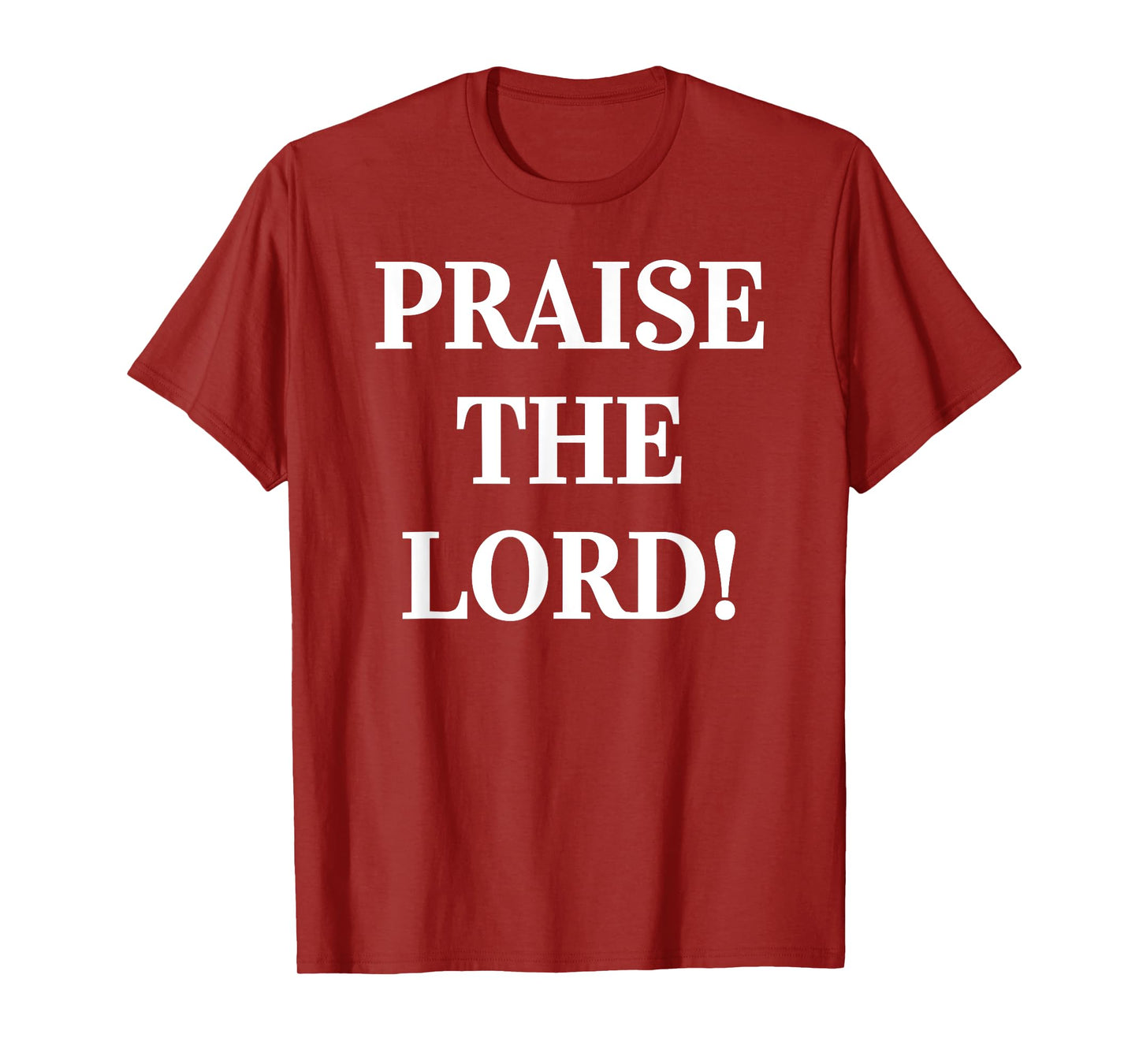 Praise The Lord! PTL Christian Jesus Christ Worship T-Shirt