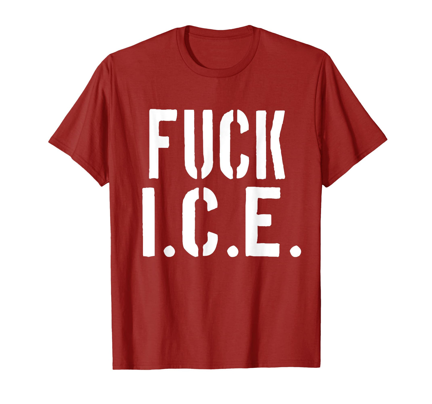 Fuck ICE Funny Quotes T-Shirt