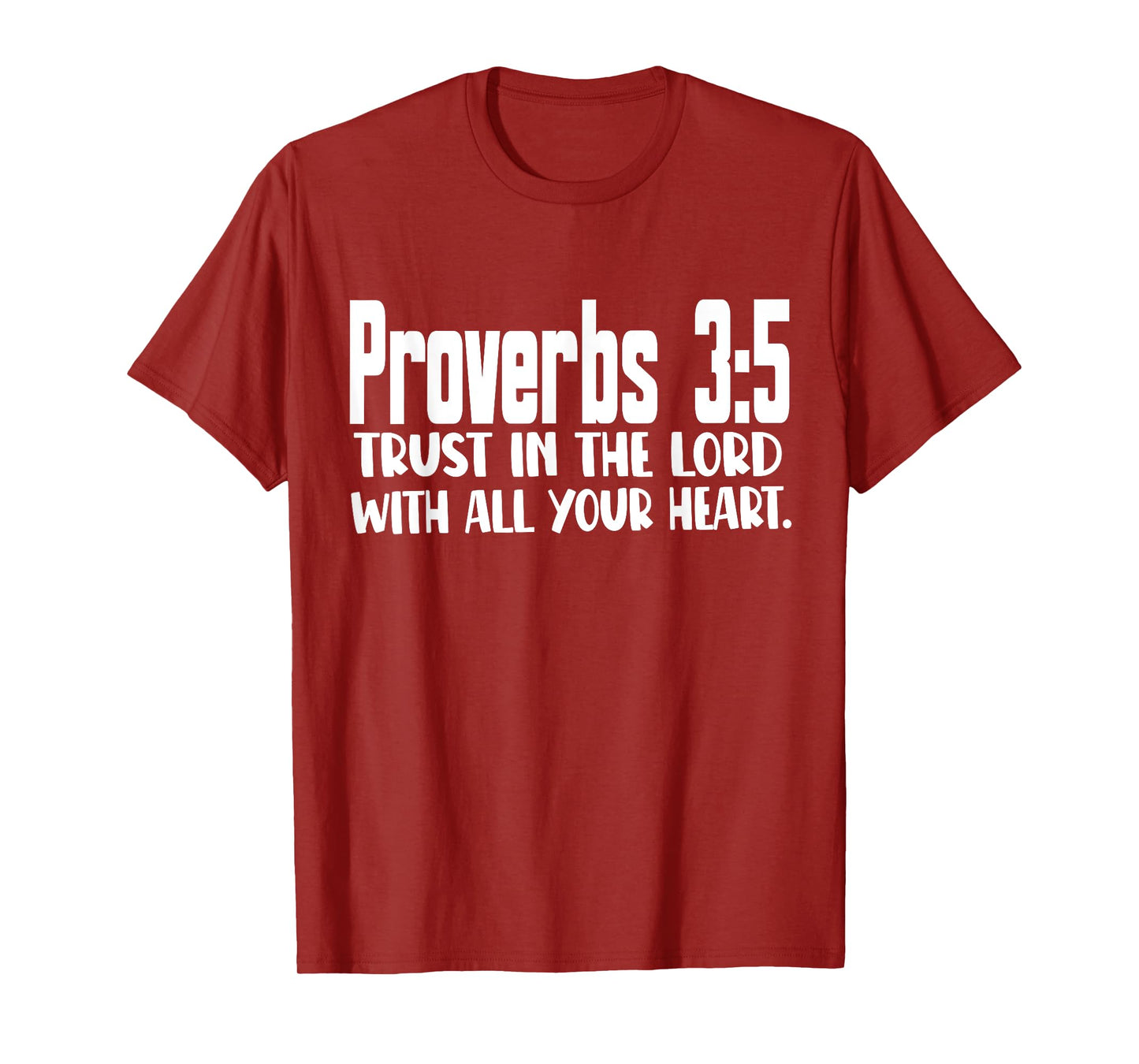 Proverbs 3:5 Trust in The Lord Christian Bible Verse T-Shirt
