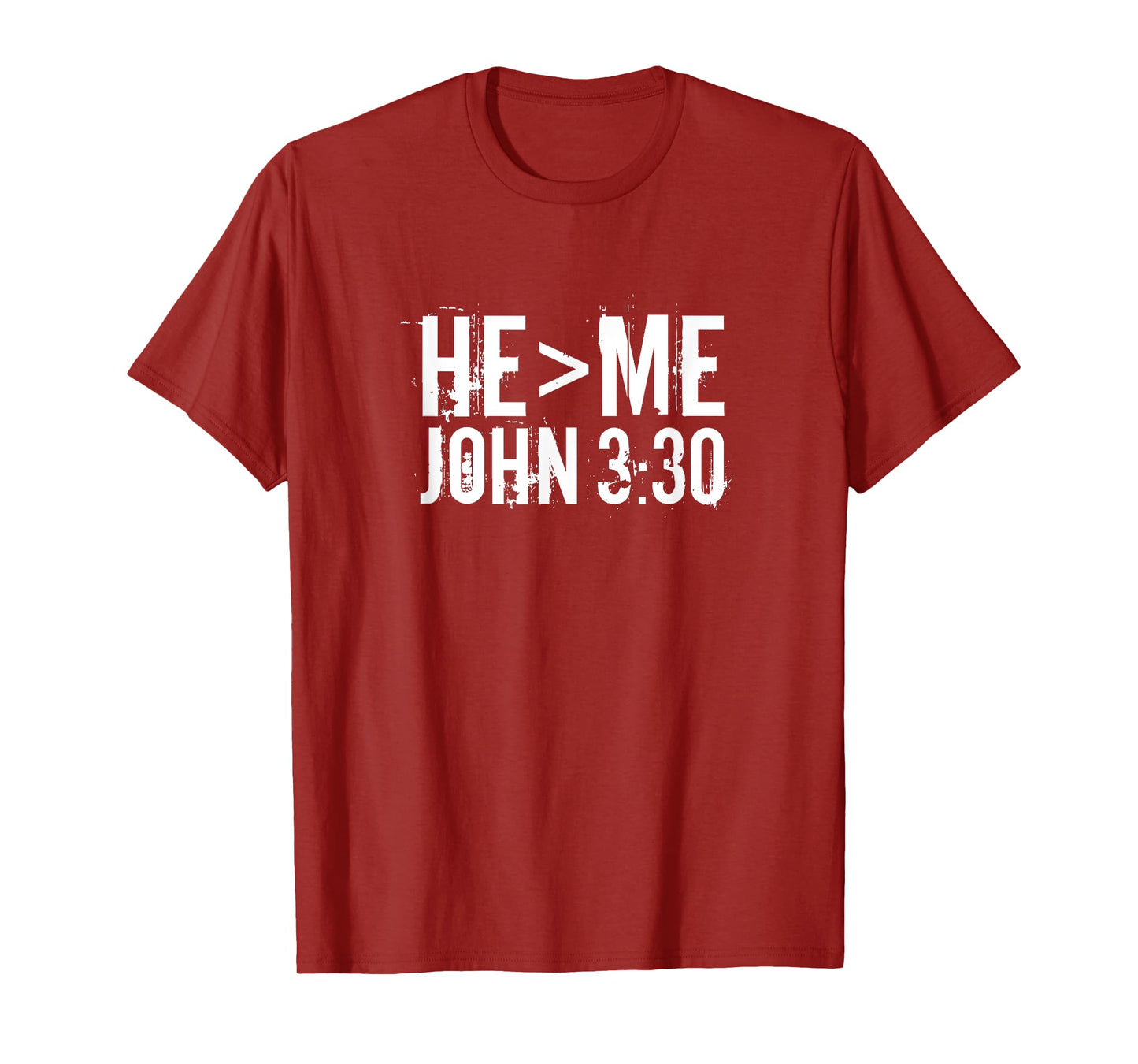 Christian Shirt Bible John 3:30 He Greater Me TShirt Gift