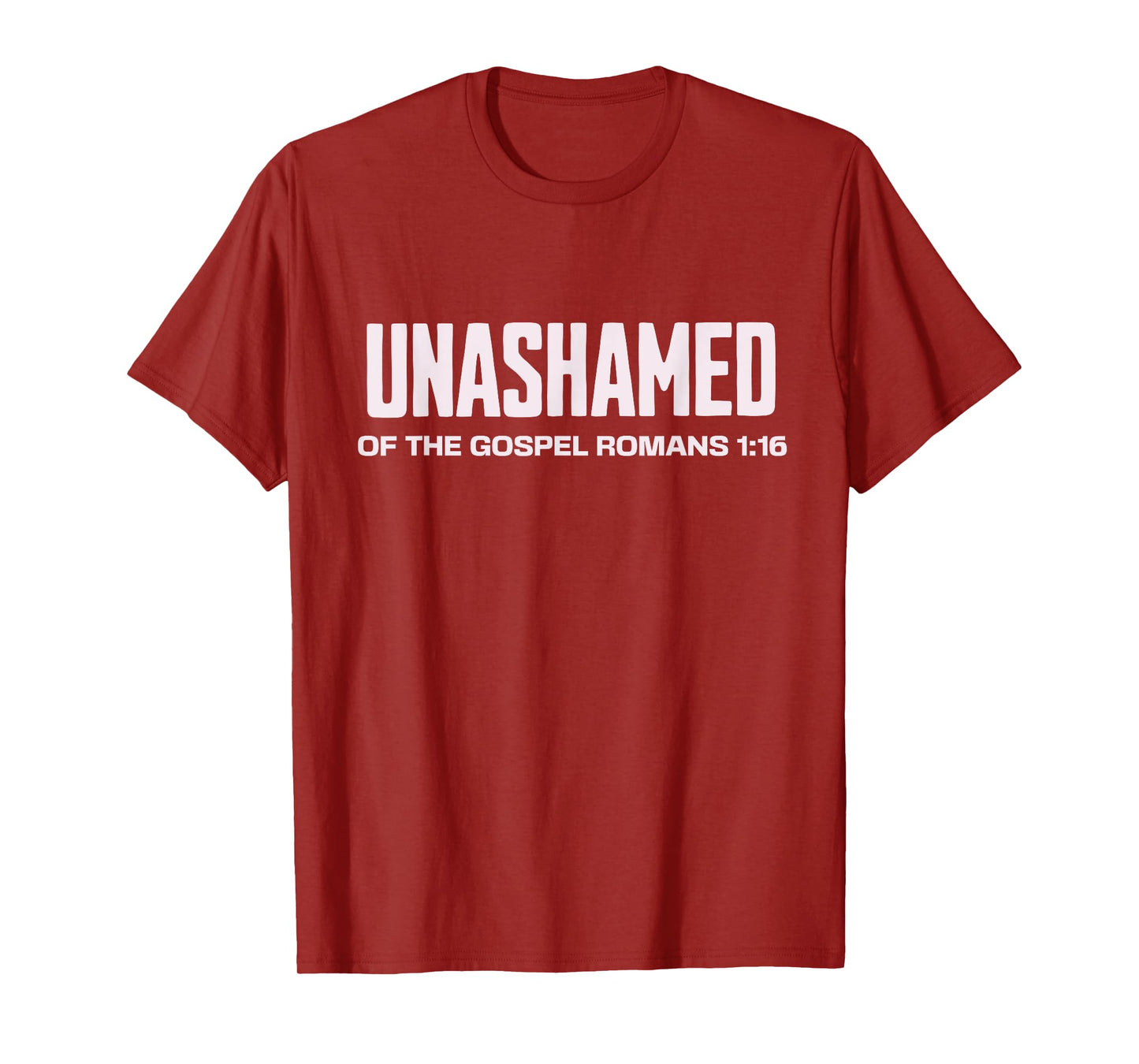 Unashamed of the Gospel Christian Faith bible Romans 1:16 T-Shirt