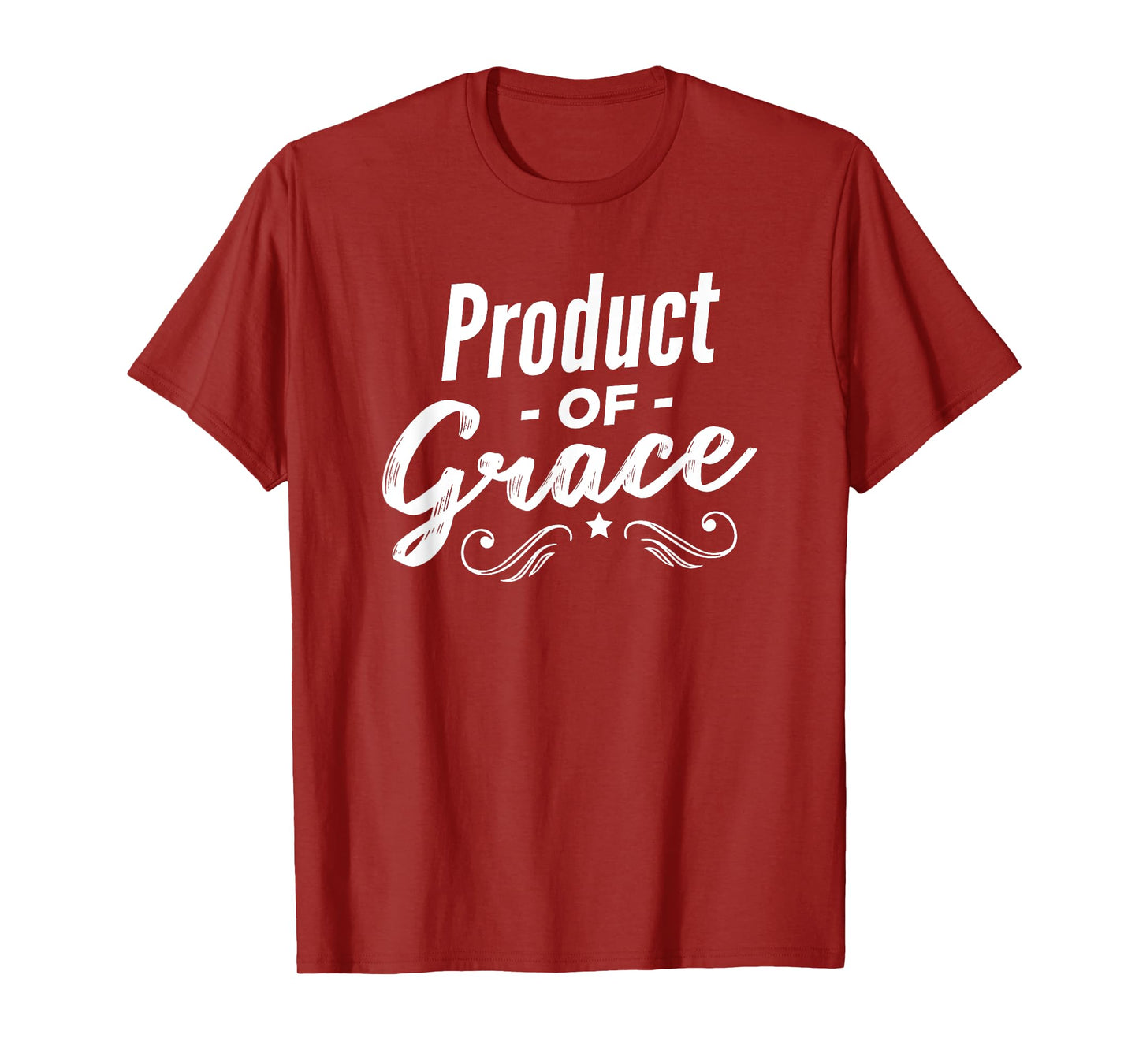 Product Of Grace T-Shirt