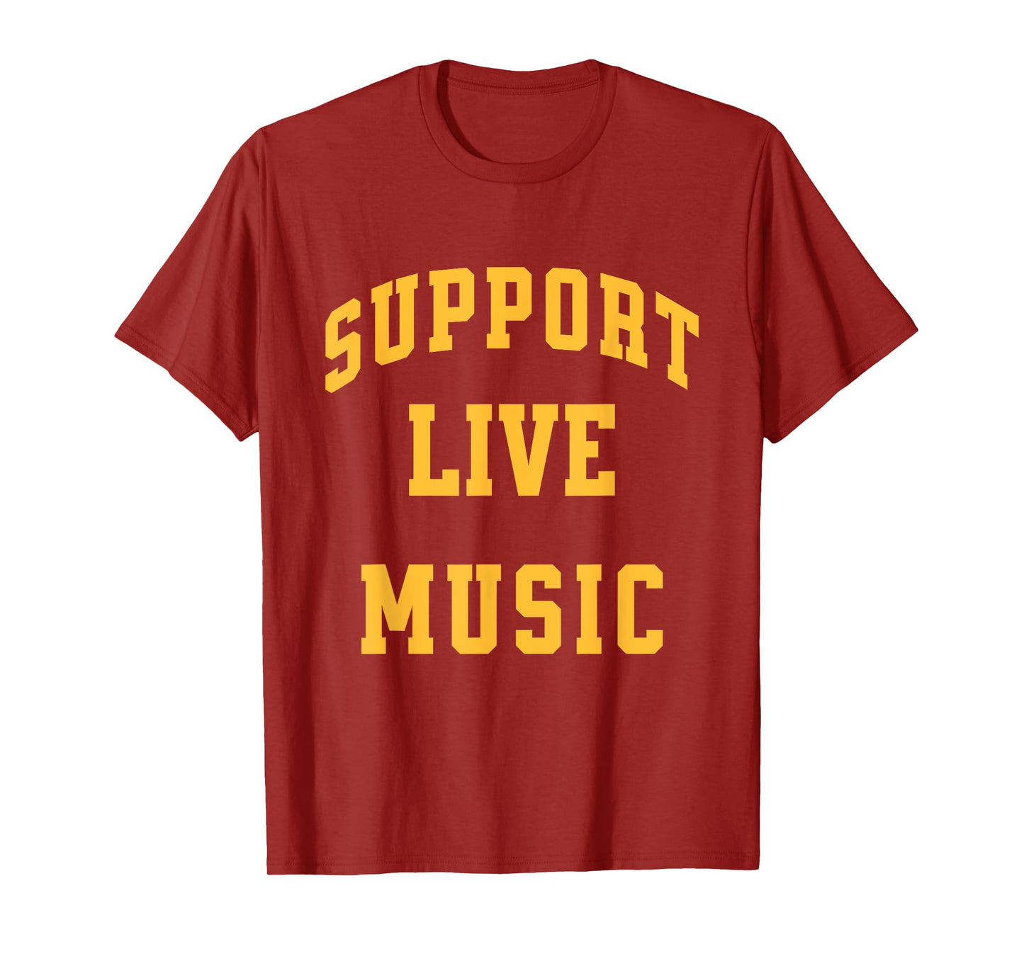 Support Live Music Concerts Local Bands Festivals T-Shirt