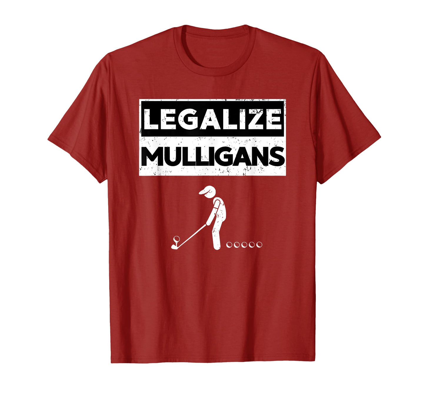 legalize mulligans funny golf T-Shirt