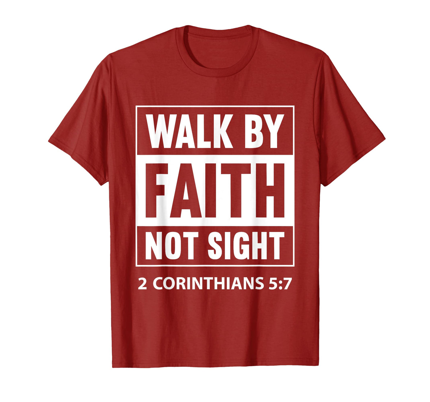 Walk By Faith Not By Sight Prayer Cloth For Christians T-Shirt