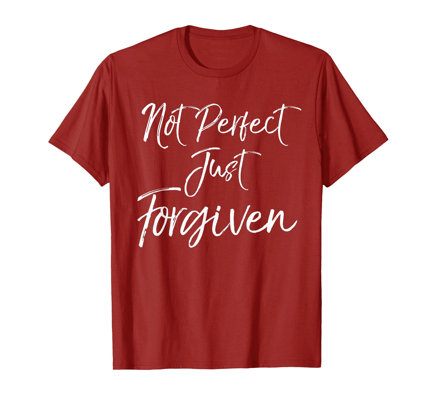 Cute Baptism Gift for Christians Not Perfect Just Forgiven T-Shirt
