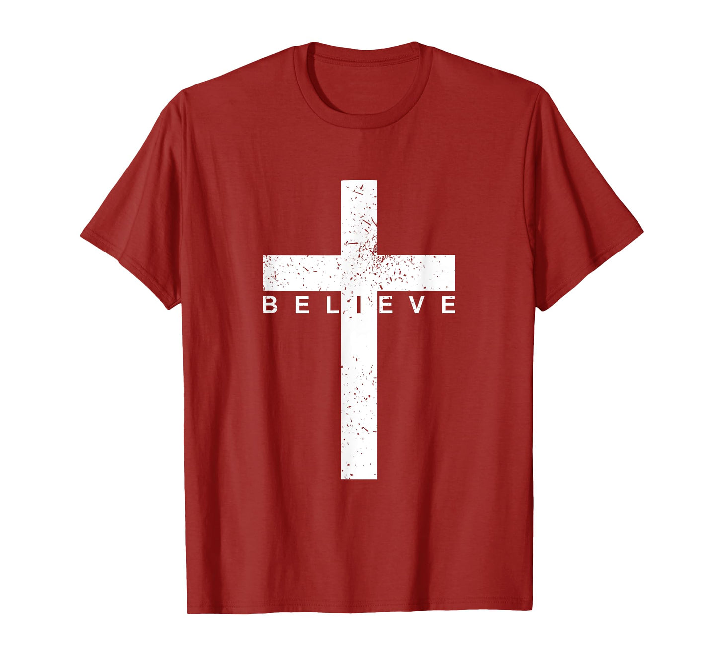Believe Christian Cross - Religious Christian Men and Women T-Shirt