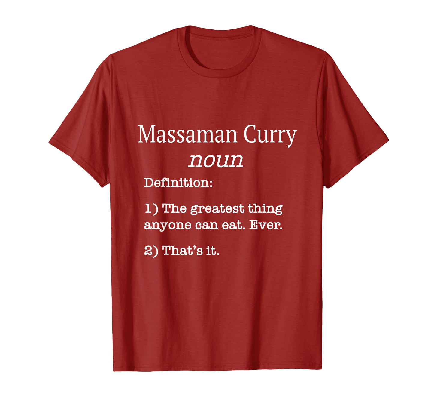 Massaman Curry Lovers / Funny Fake Definition Saying! T-Shirt