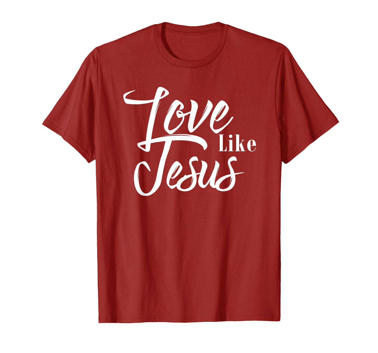 Love Like Jesus T-Shirt