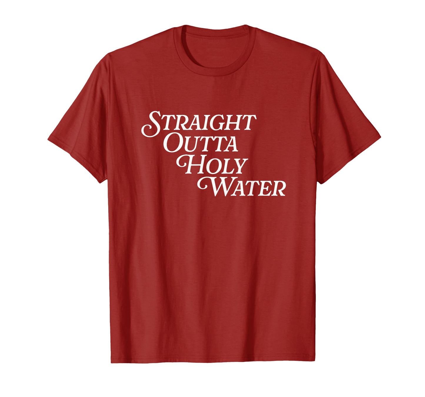 Straight Outta Holy Water Jesus Baptized Funny Baptism Day T-Shirt