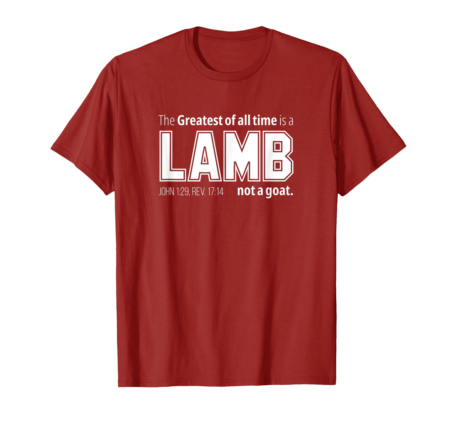 The Greatest of all time is a LAMB not a goat. Christian T-Shirt