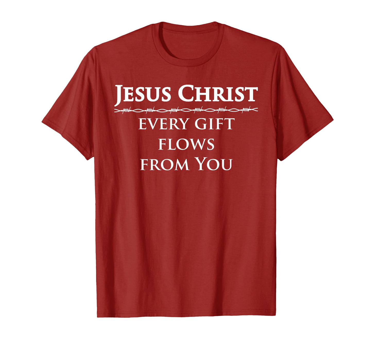 Deuteronomy 8 Bible Verse Study Jesus Christ Gift is Love T-Shirt