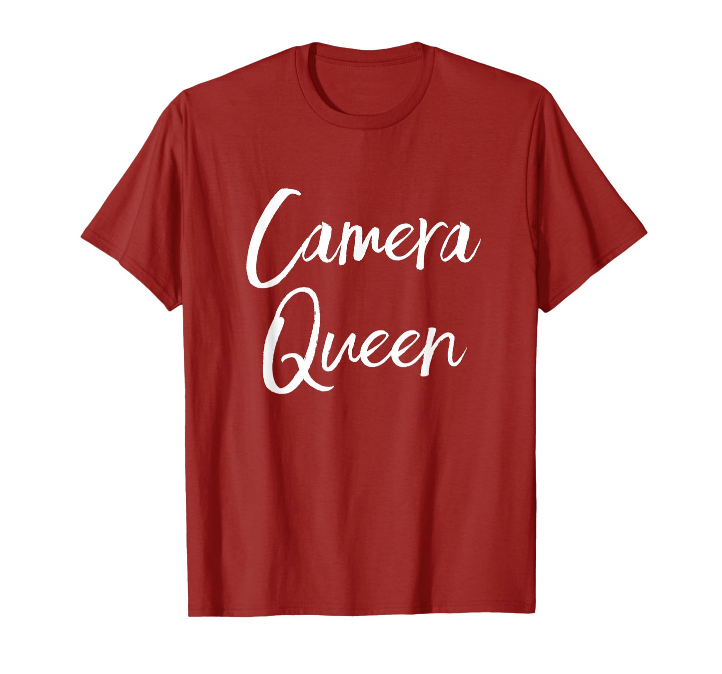 Funny Photographer Quote Camera Queen T-Shirt