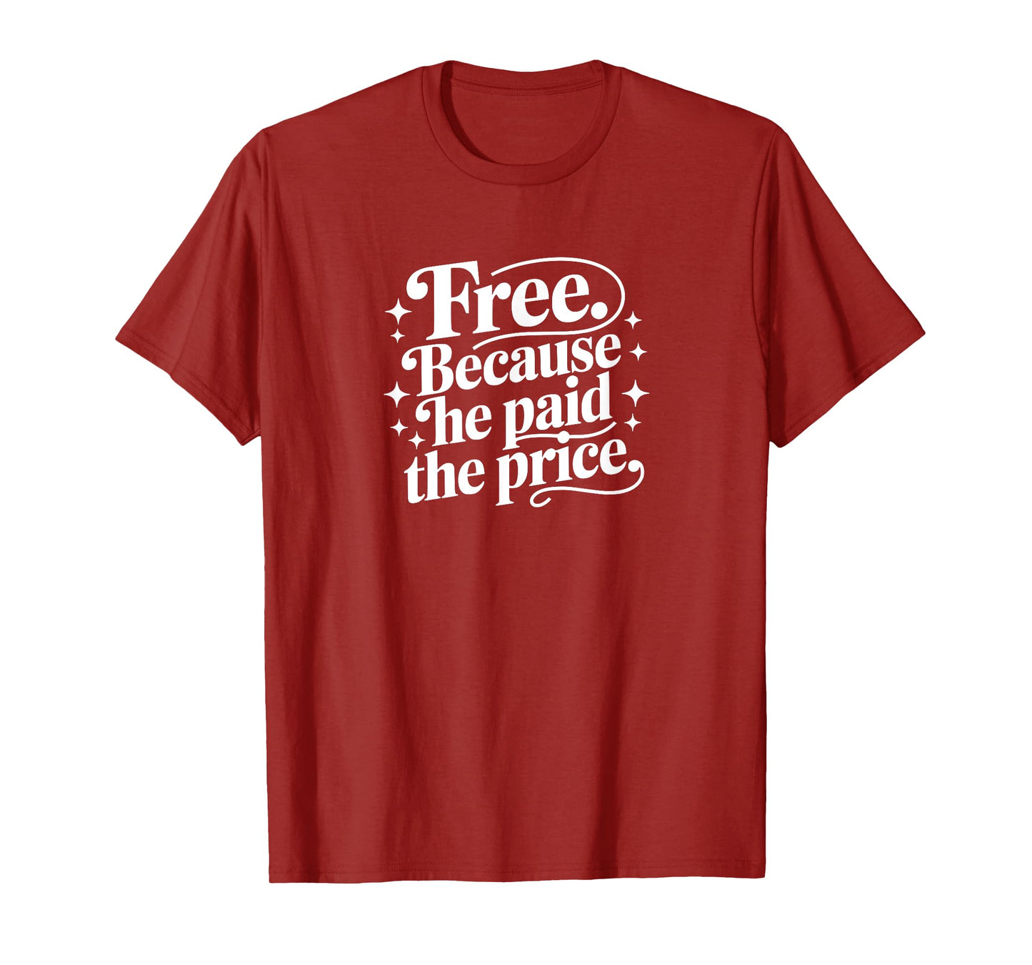 Free Because He Paid The Price Christian Biker T-Shirt