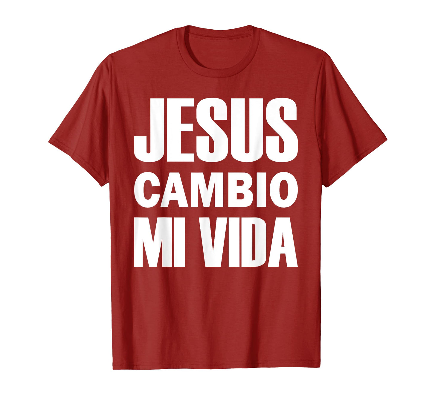 Jesus Cambio Mi Vida Christ in Spanish Christian T-Shirt