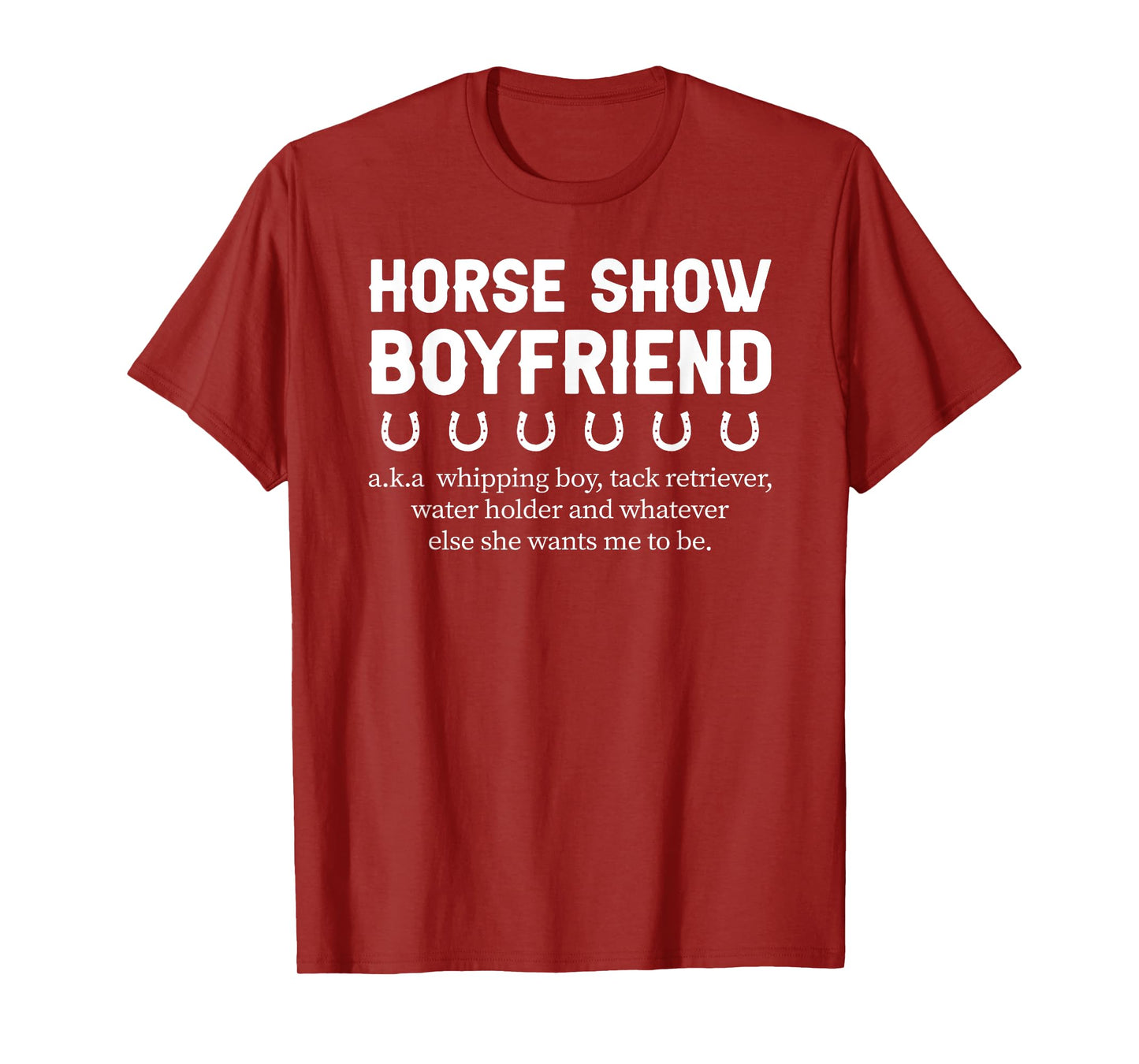 Horse Show Boyfriend Definition Equestrian Boyfriend T-Shirt