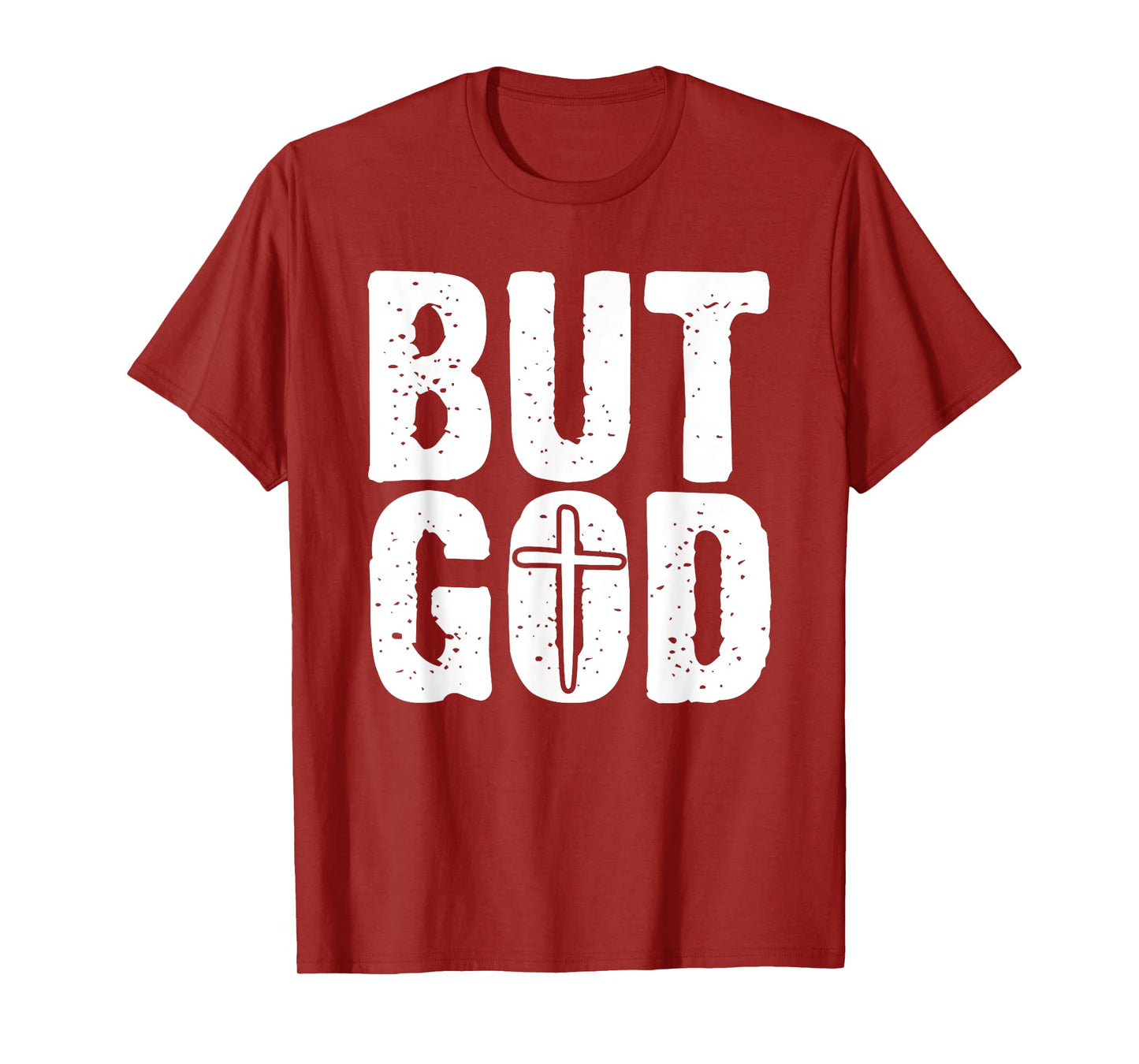 But God - Faith Christian Inspirational Cross T-Shirt