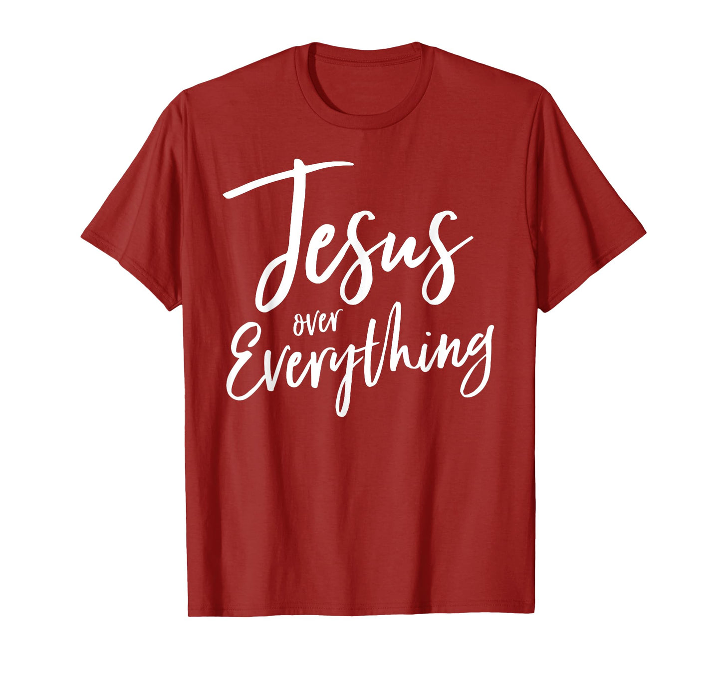 Jesus Over Everything Christian Battle Love Hope Wins Shirt T-Shirt