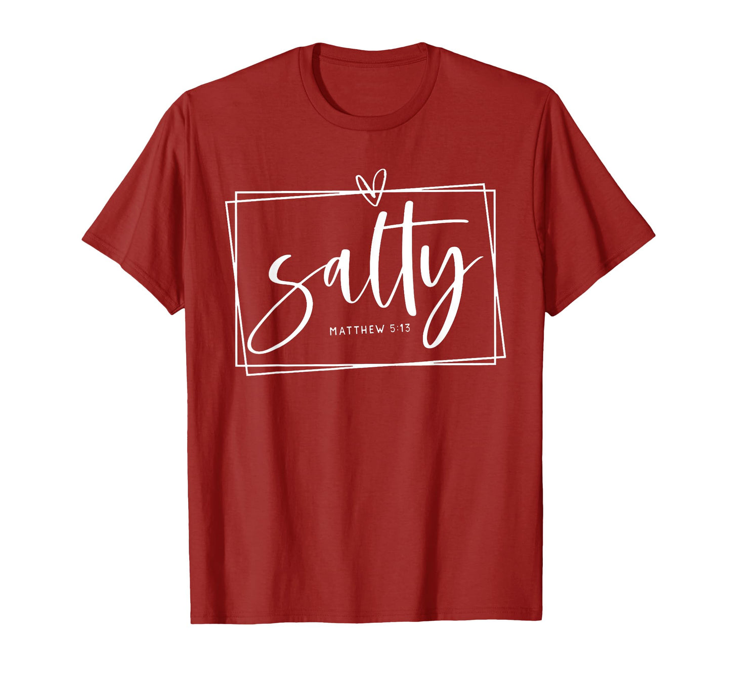 Salty Christ Matthew 5:13 Light of the World T-Shirt