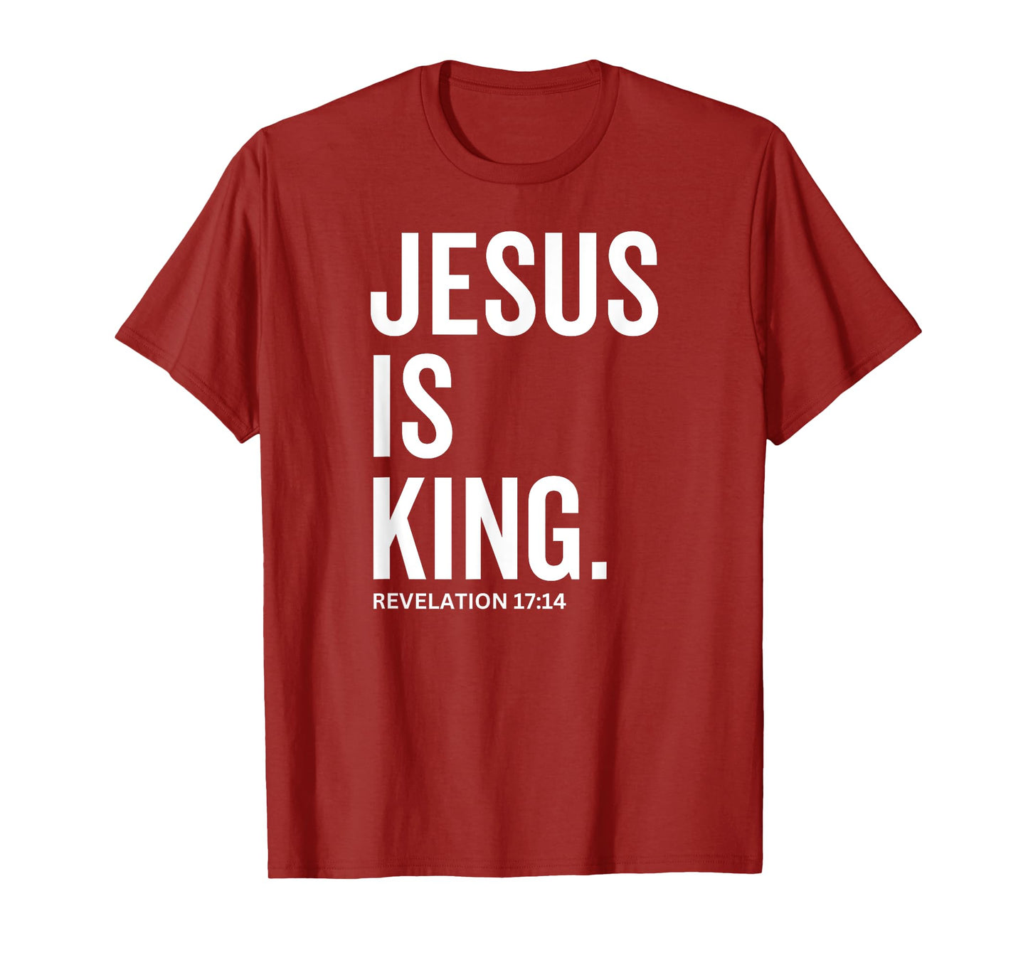 Jesus Is King Bible Religious Scripture Quote Christian T-Shirt