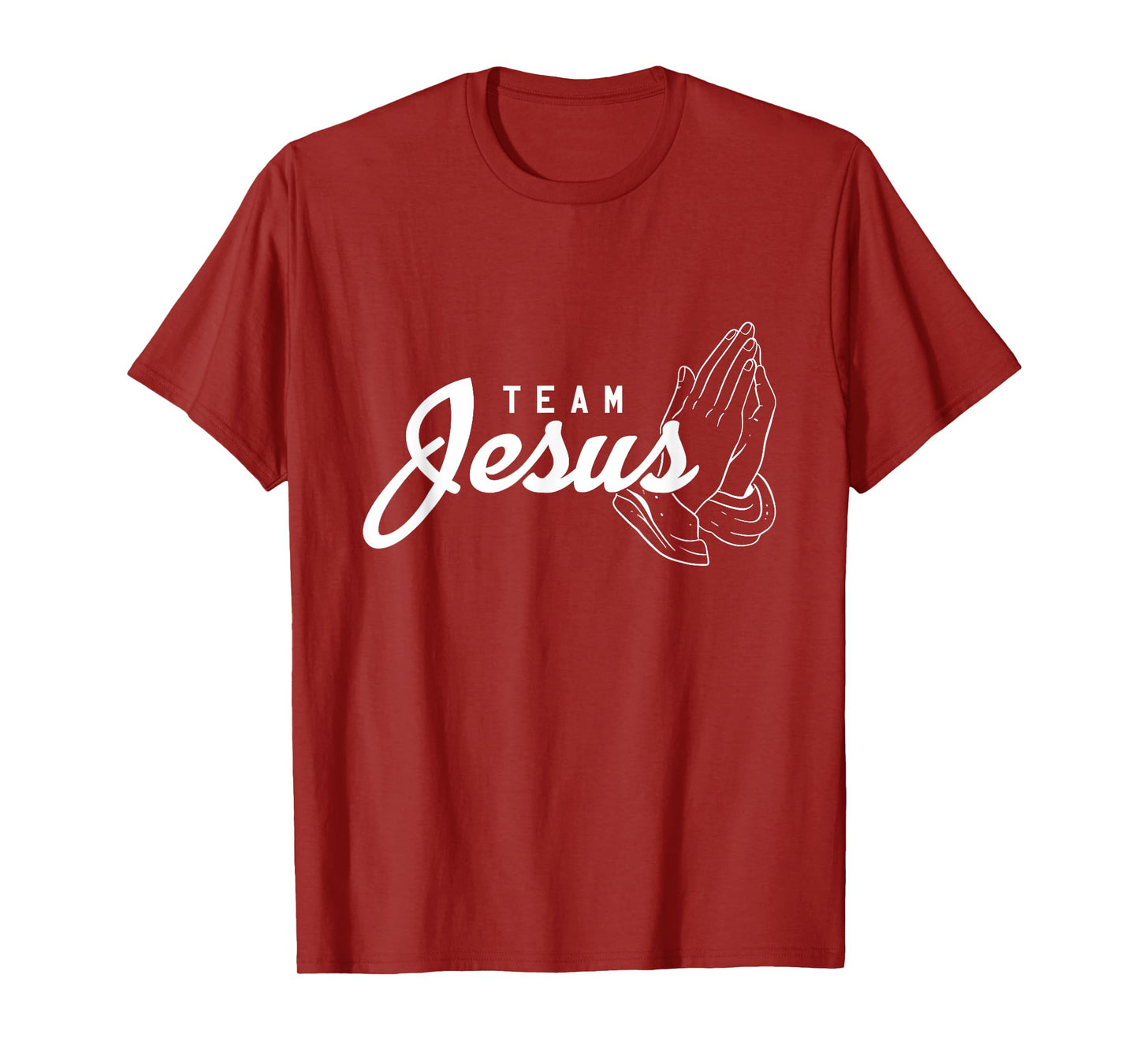 Team Jesus Christ Religion Faith God Christ Catholic T-Shirt