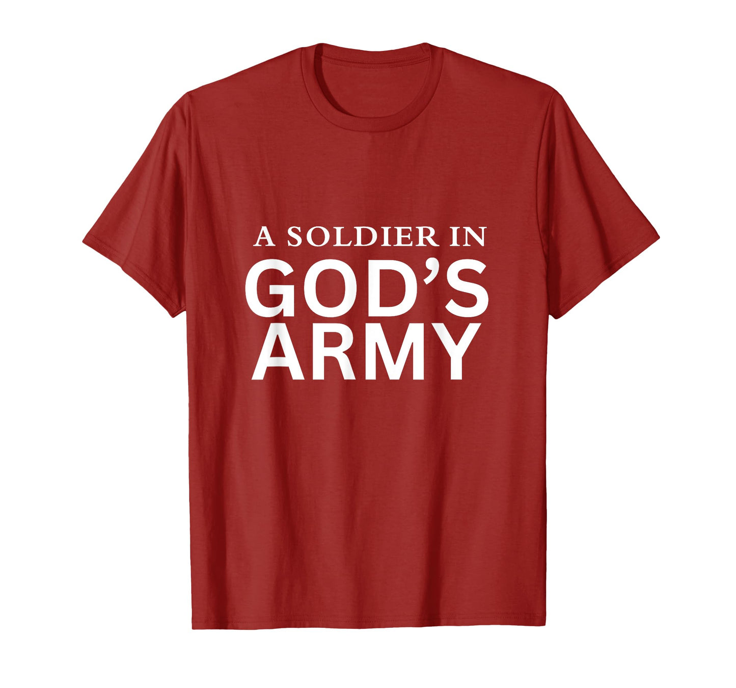 A Soldier in God's Army T-Shirt