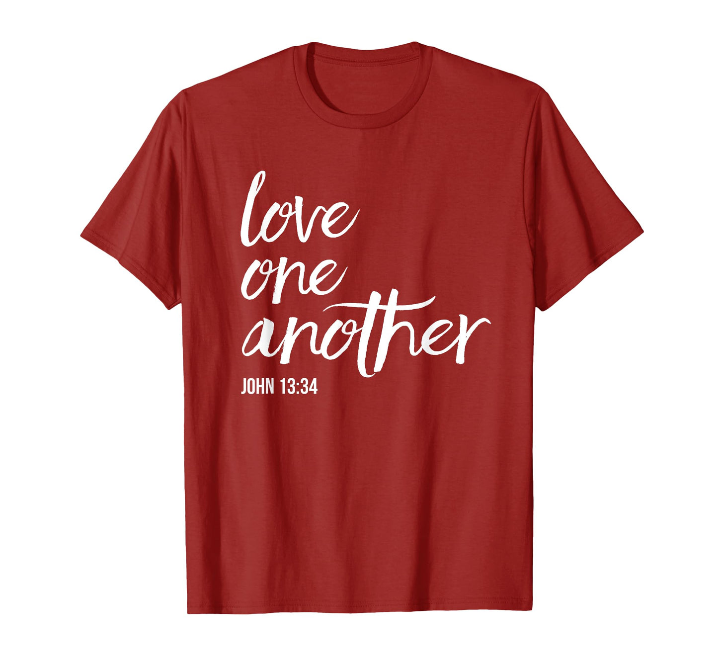 Love One Another John 13:34 Bible Saying Christian T-Shirt