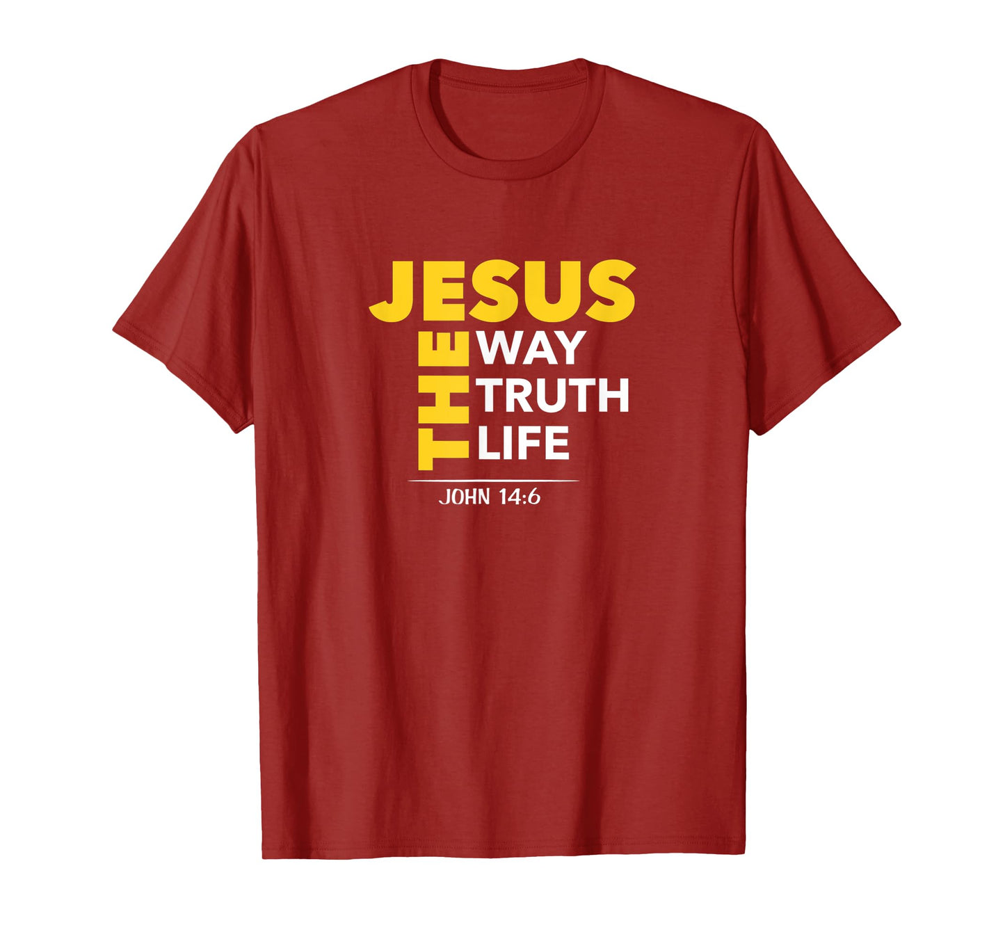 Jesus The Way Truth Life John 14:6 Christian Bible Gift T-Shirt