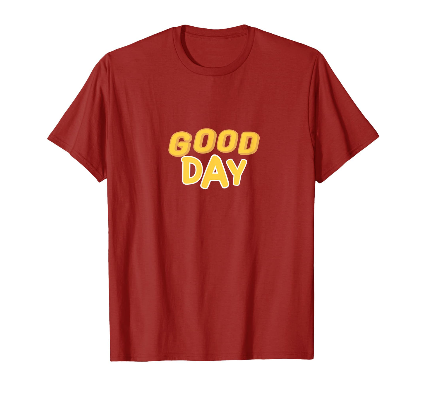 Good Day, Faith, Child of God, Bright Simple Text T-Shirt