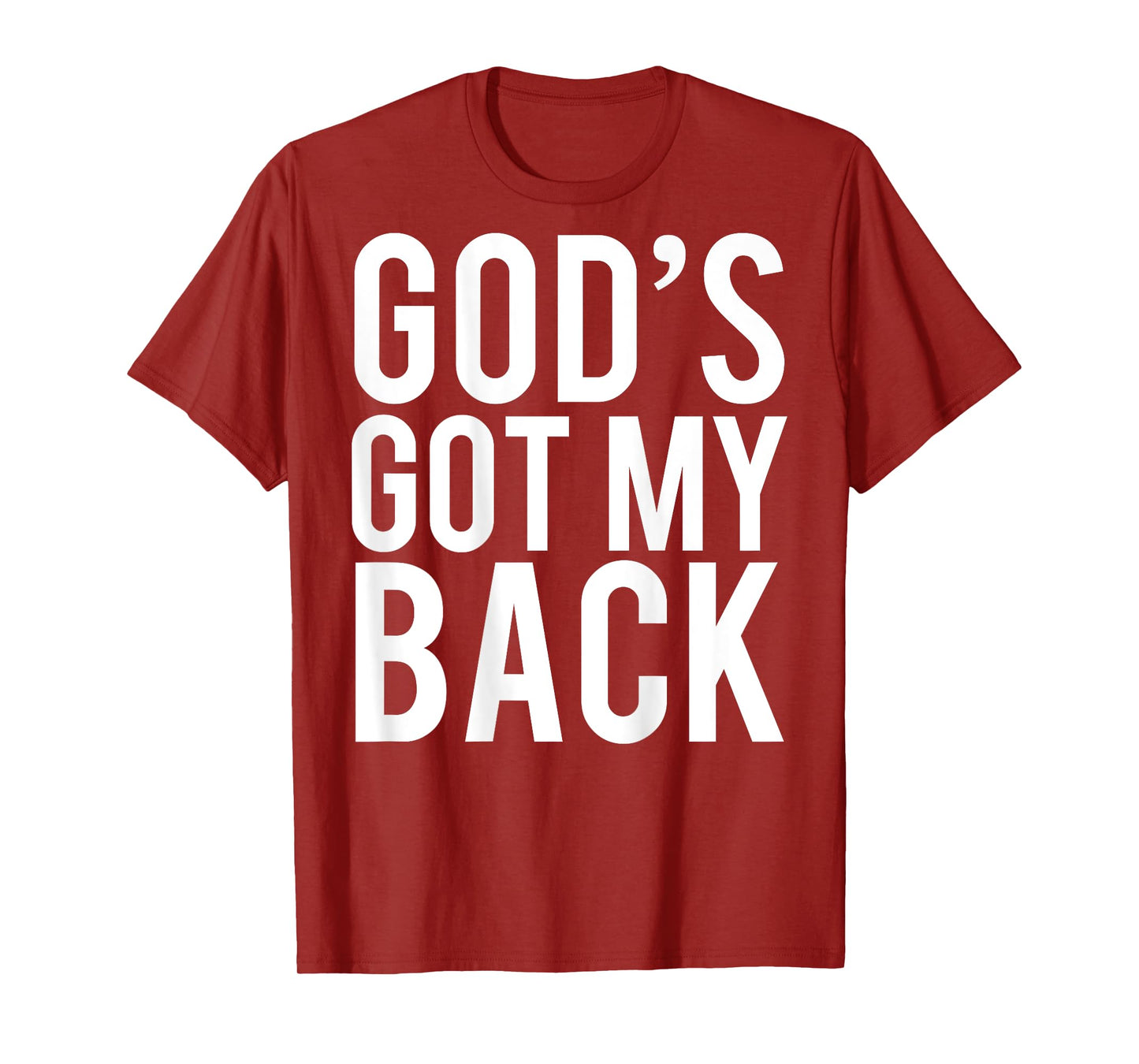 God's Got My Back T-Shirt (Back Print)
