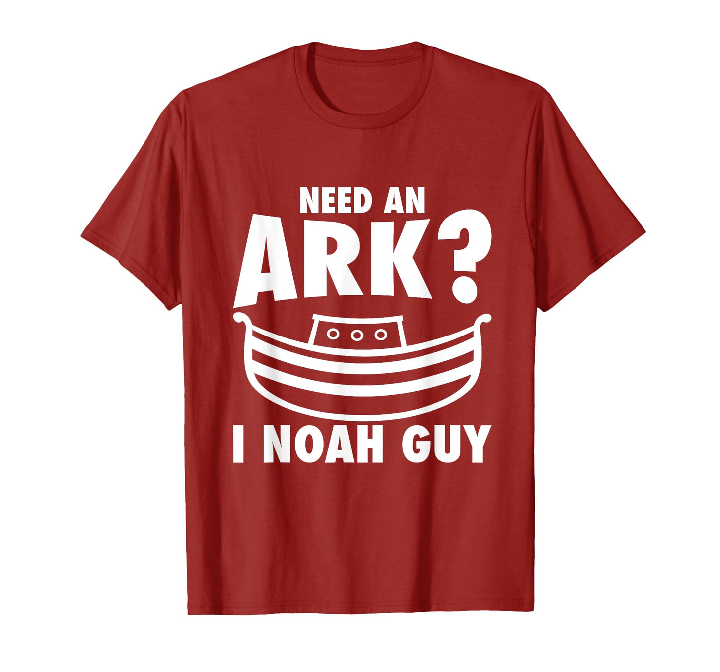 Need An Ark? I Noah Guy | I Am Christian Gift T-Shirt