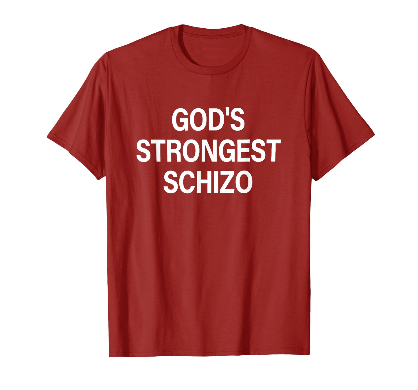 God's Strongest Schizo T-Shirt