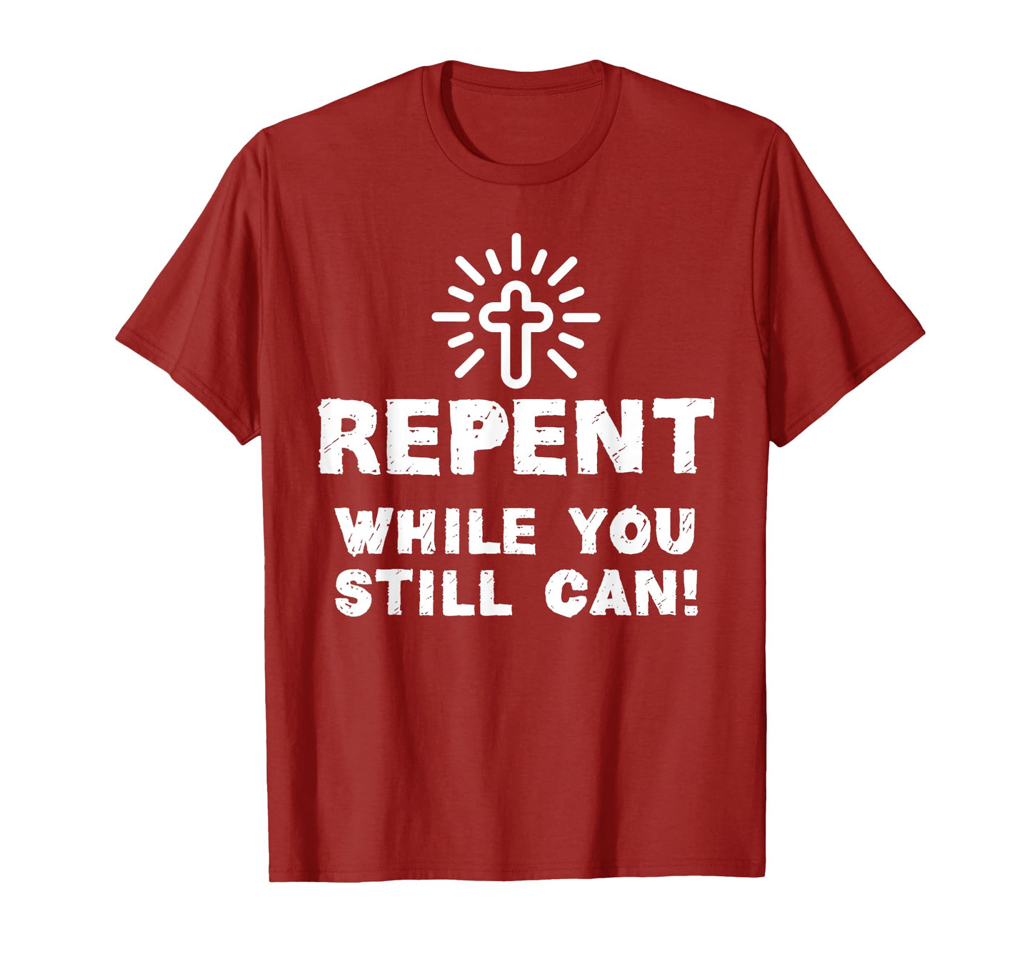 Repent While You Still Can! Christian (White) T-Shirt