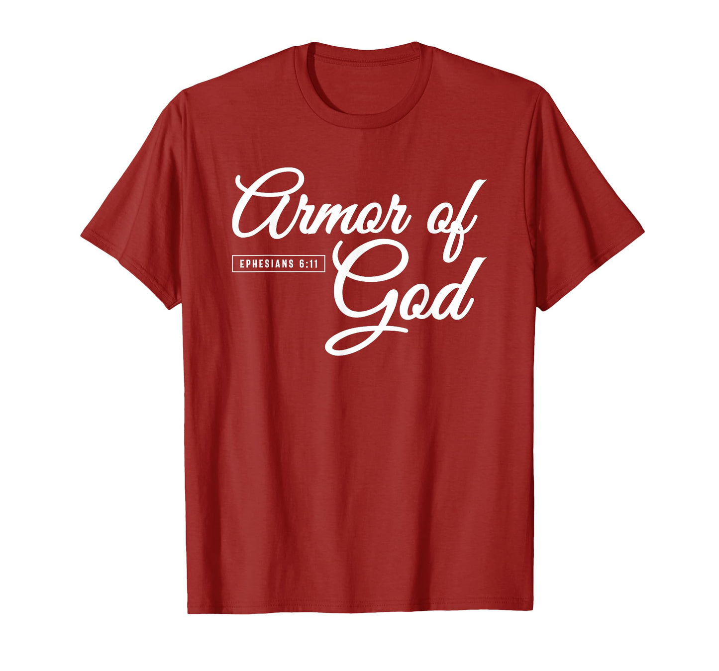 Armor of God - Ephesians 6:11 T-Shirt