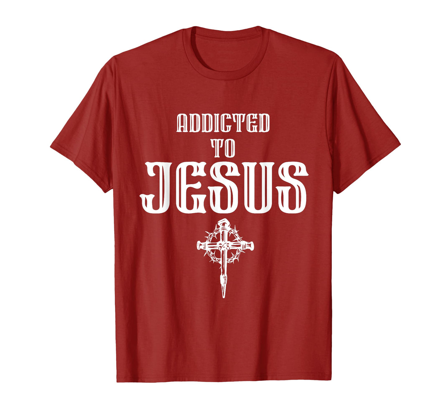 Addicted to Jesus - Christian Faith Religious Icon - Dagger T-Shirt