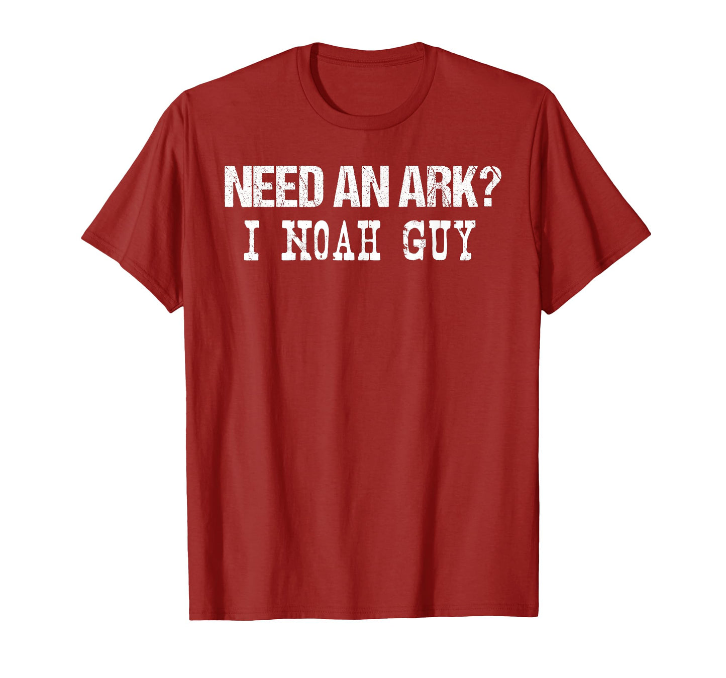 Need An Ark I Noah Guy T-Shirt Funny Christian Pun Gift