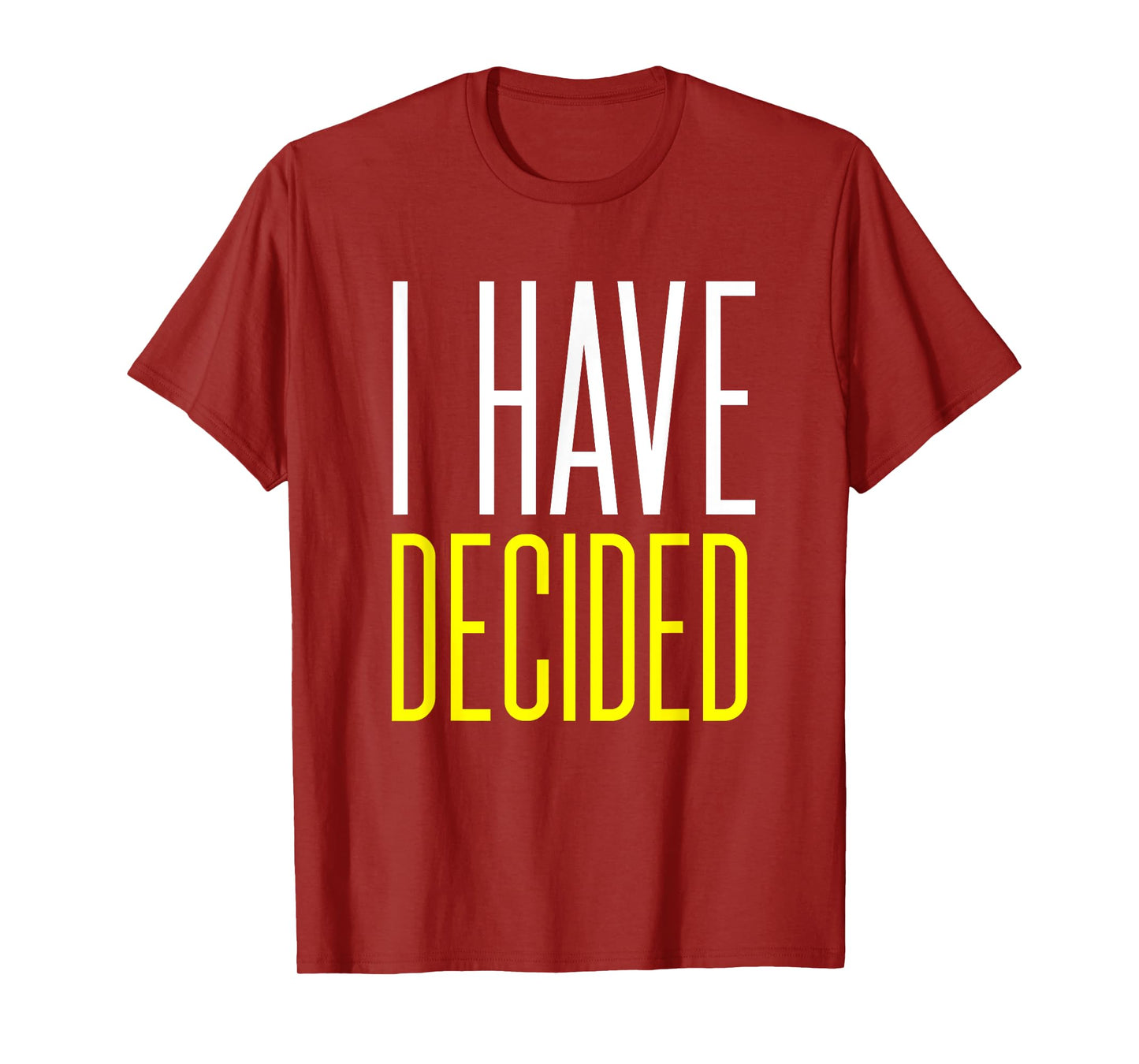 Baptism Shirt for Adults Women Men Boys Girls I Have Decided T-Shirt