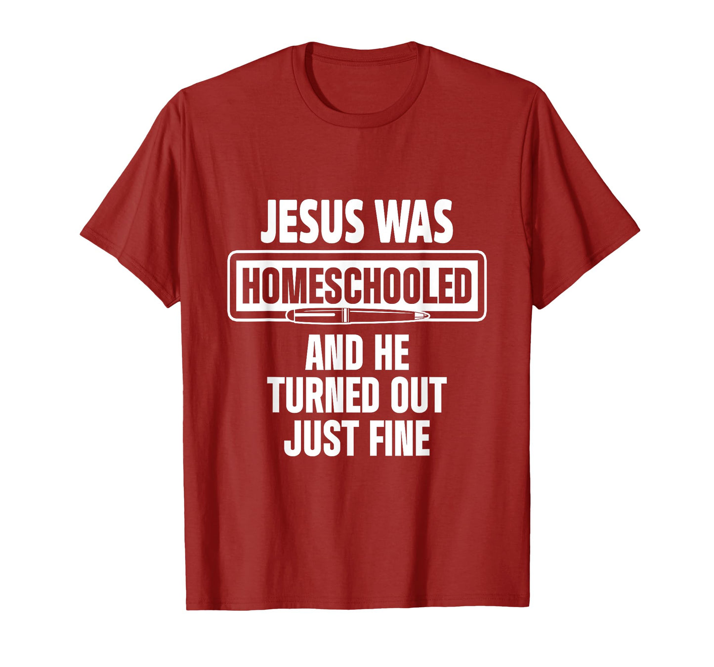 Homeschool Unschooling Jesus Homeschooled T-Shirt