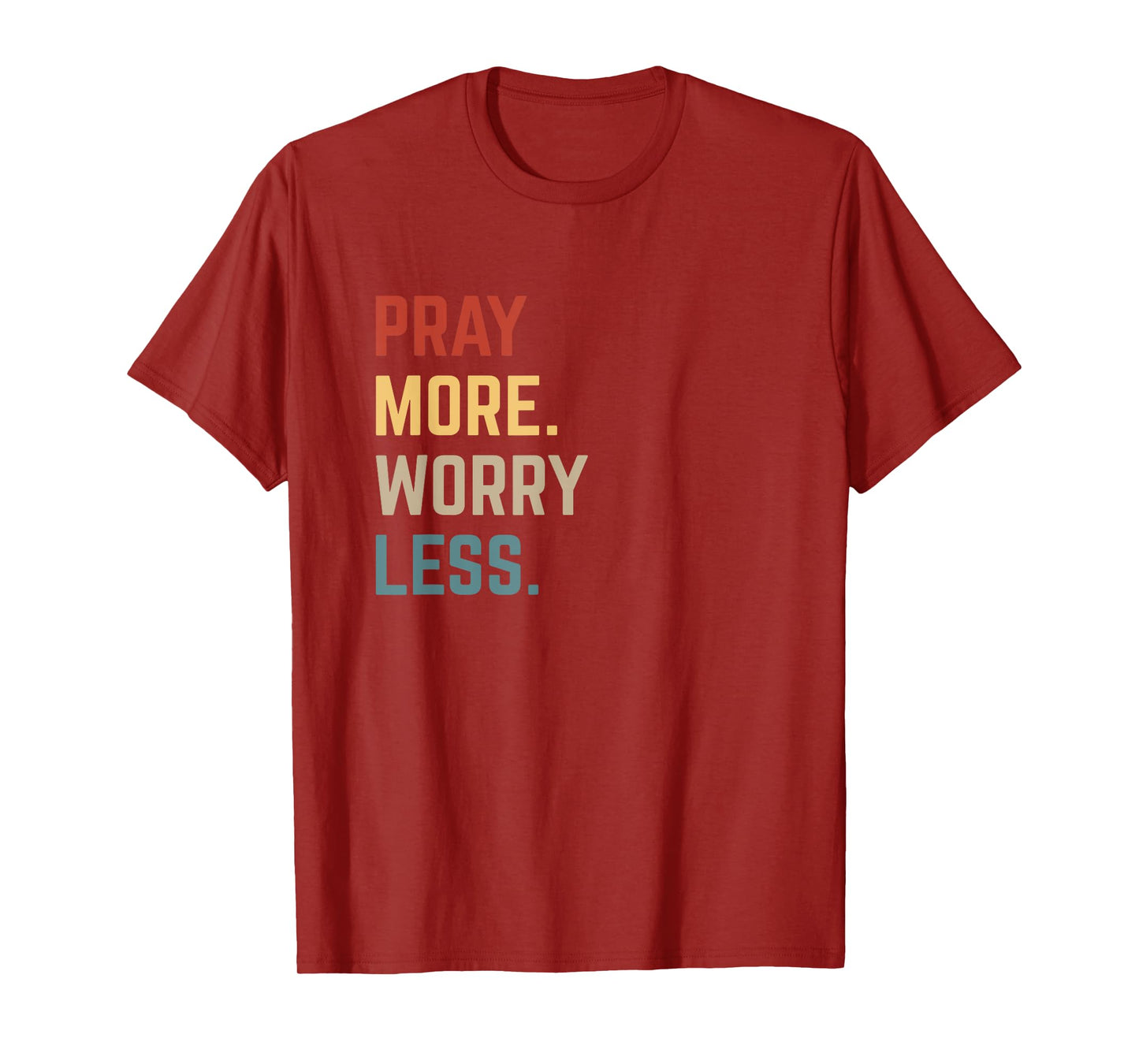 Retro Pray More Worry Less Christian Faith Religious Church T-Shirt