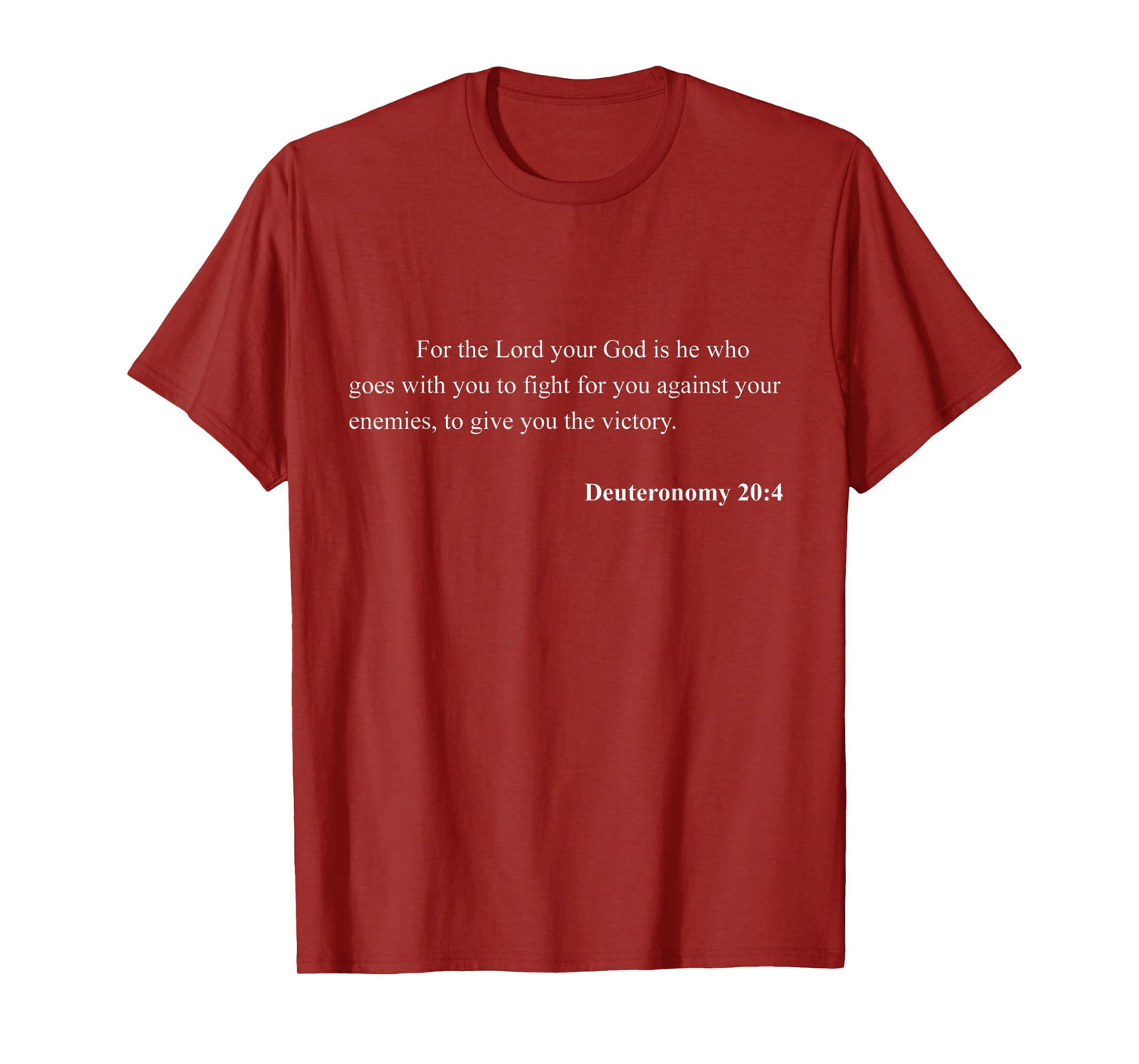 Bible Verse Deuteronomy 20:4 Christian Jesus Psalm Scripture T-Shirt