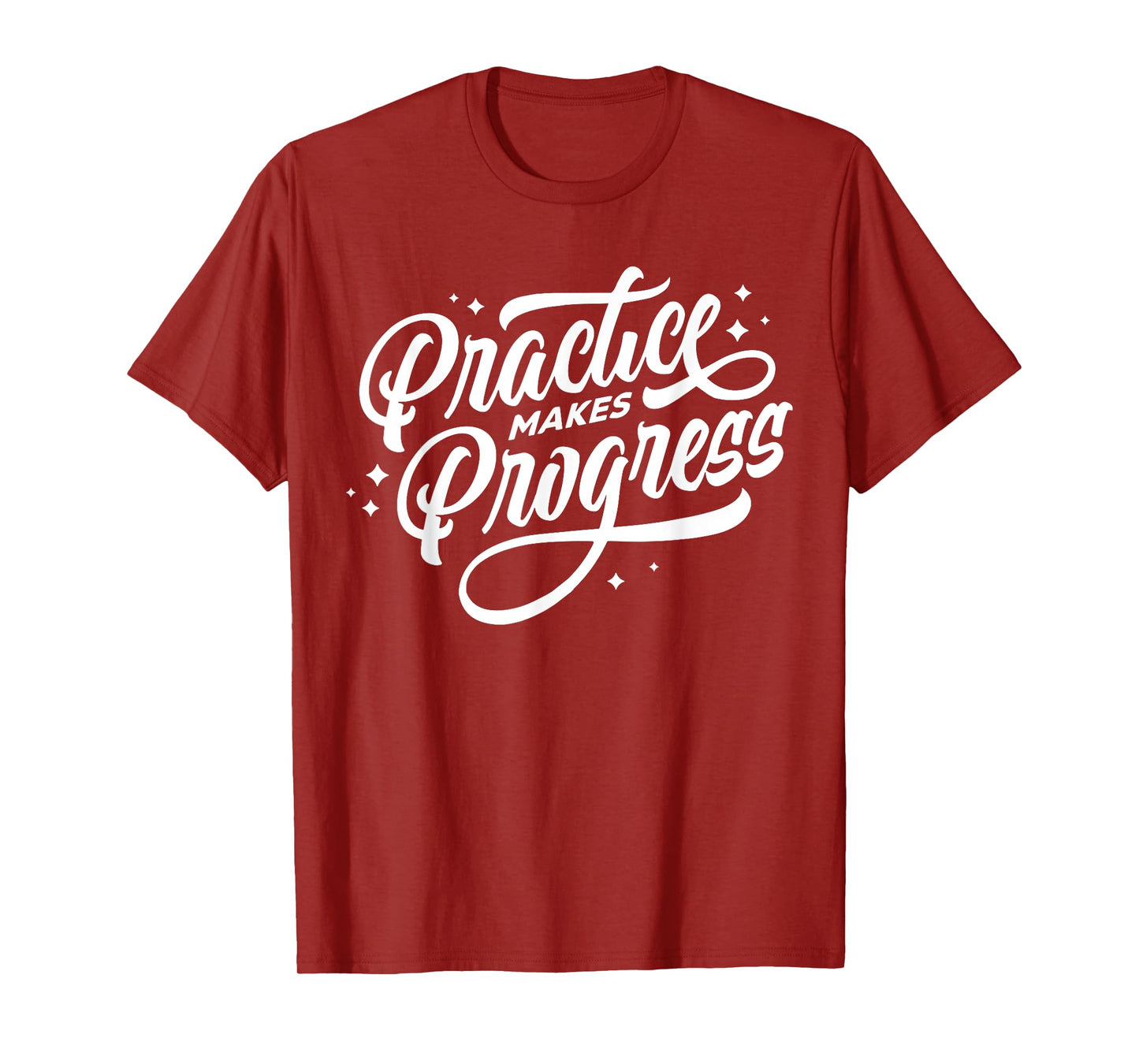 The Way To Being Perfect - Practice Makes Progress T-Shirt