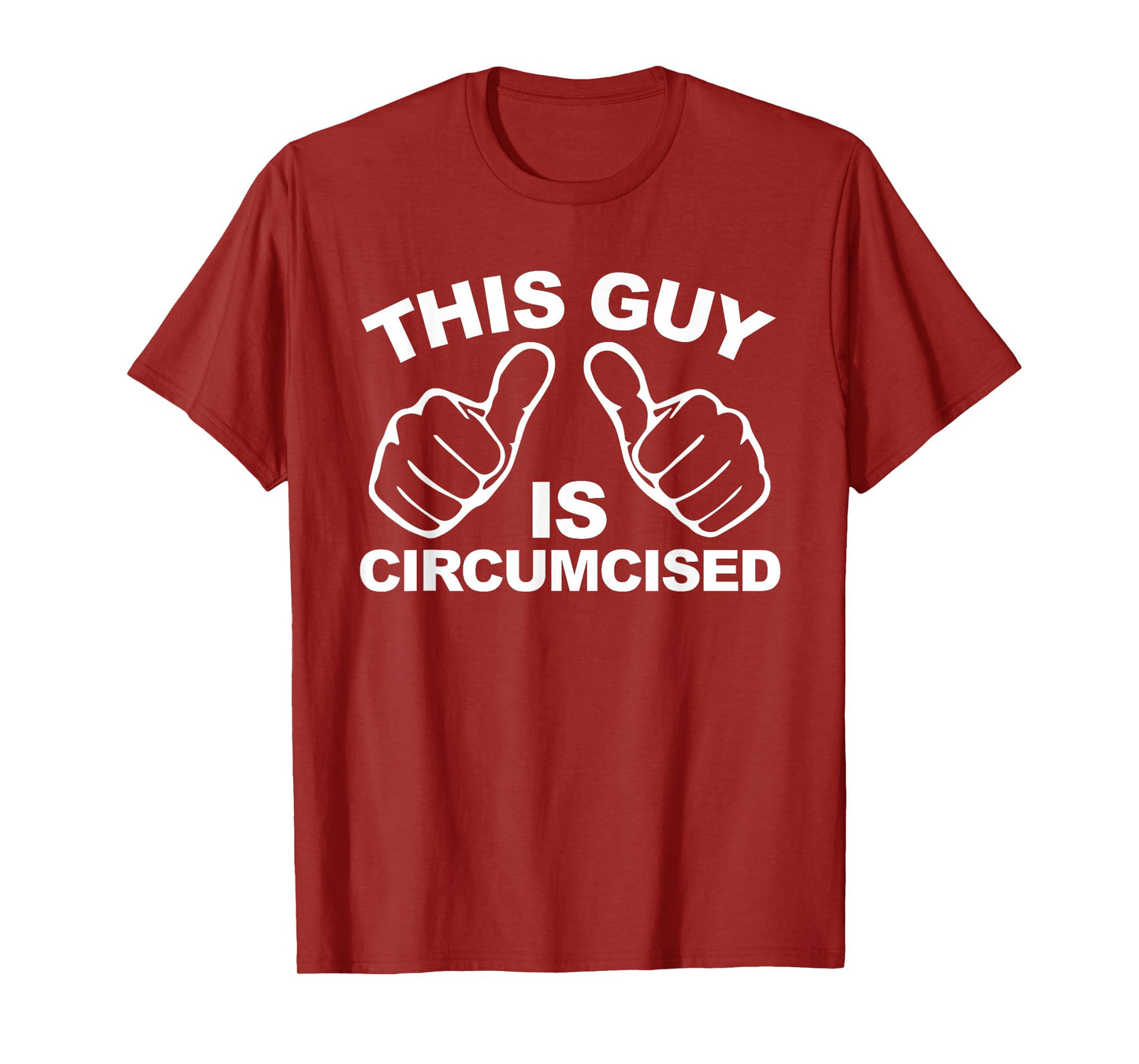 This Guy Is Circumcised Funny Men's Embarrassing T-Shirt